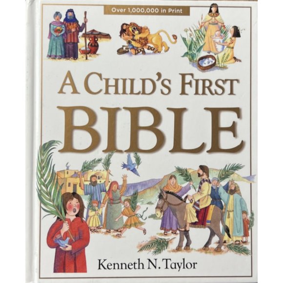 A Child's First Bible, Hardcover by Kenneth Taylor - Picture 1 of 2
